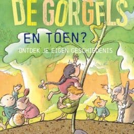 De Gorgels En Toen!